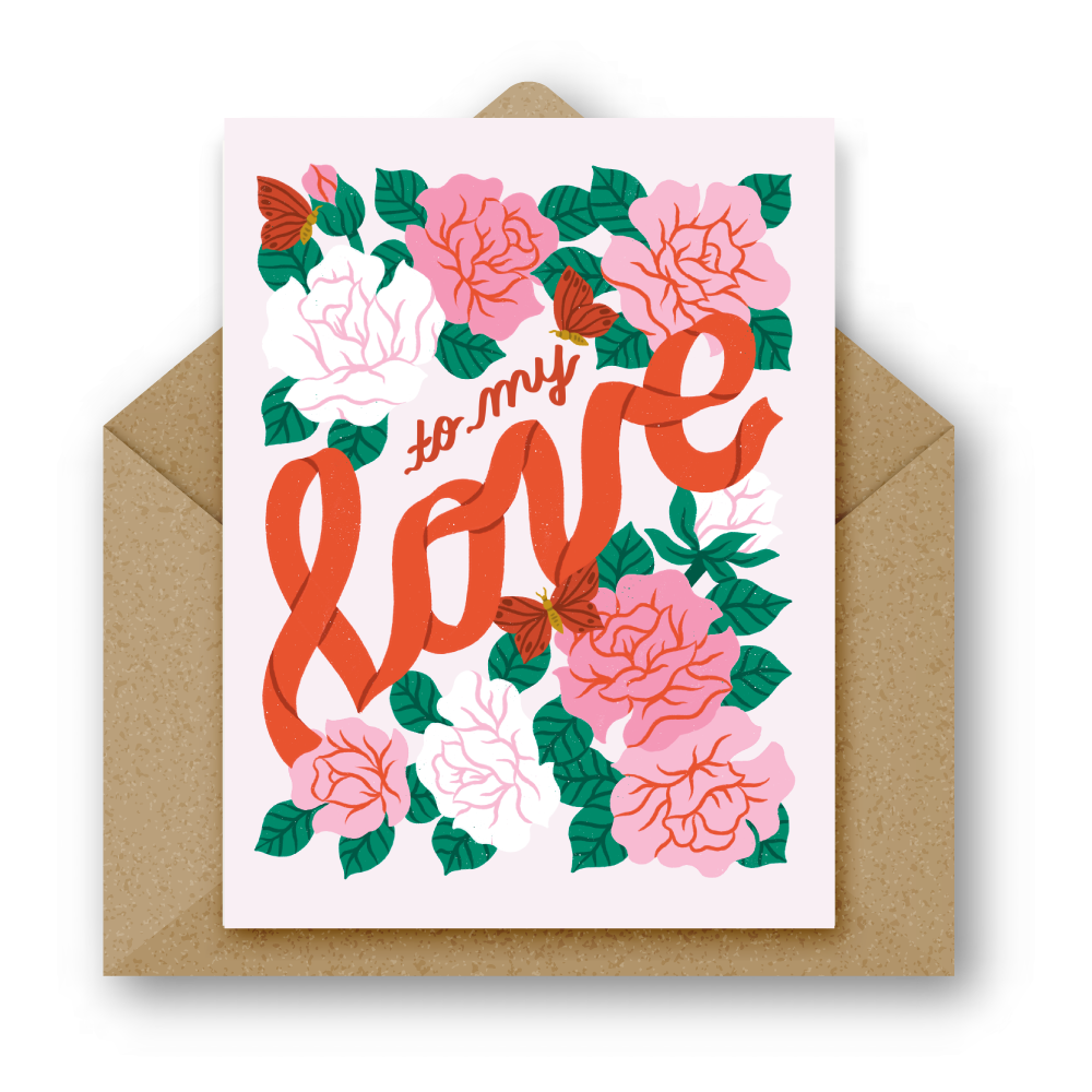 To My Love Greeting Card