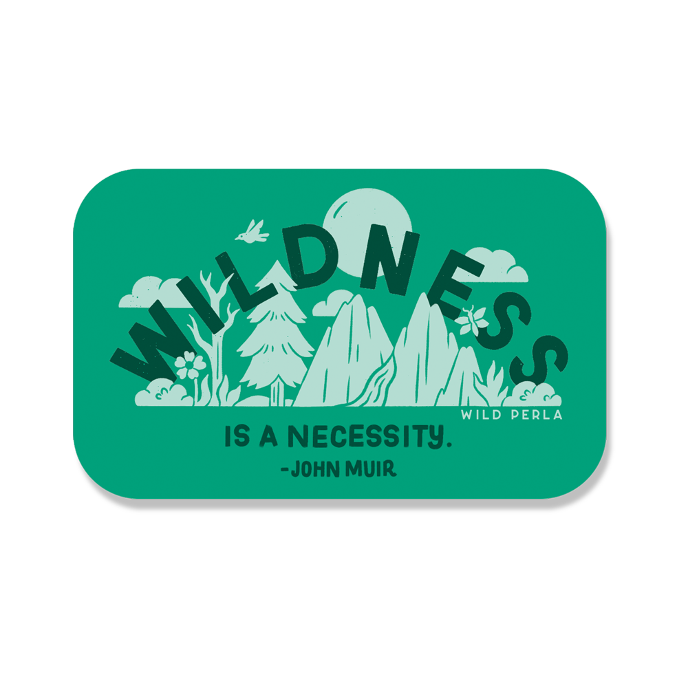 Wildness Nature Die Cut Sticker