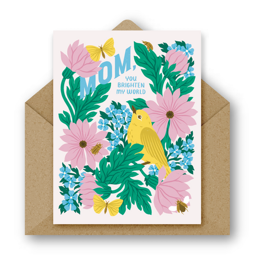 Mother's Day You Brighten My World Greeting Card